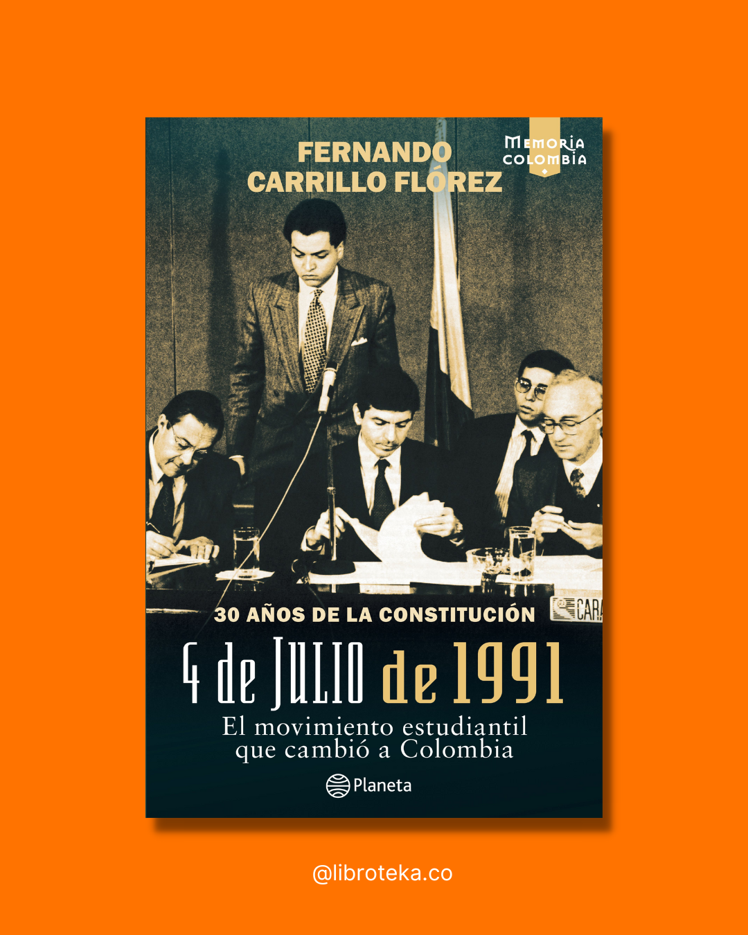 4 de julio de 1991 - Fernando Carrillo Flórez