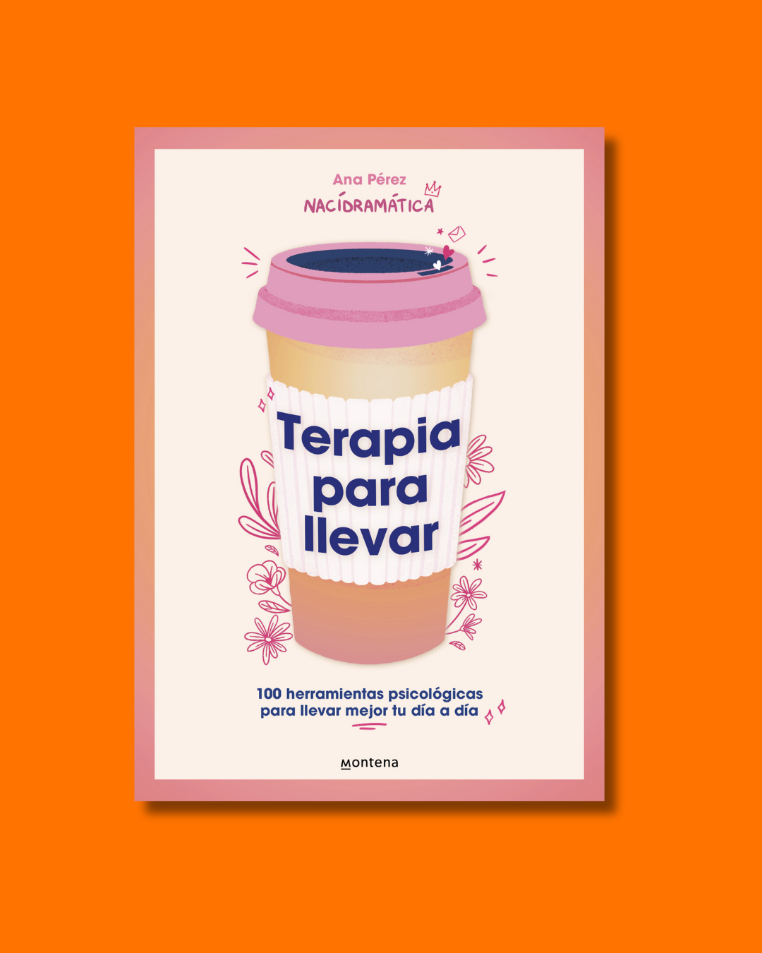 Terapia para llevar - Ana Pérez (@nacidramatica)