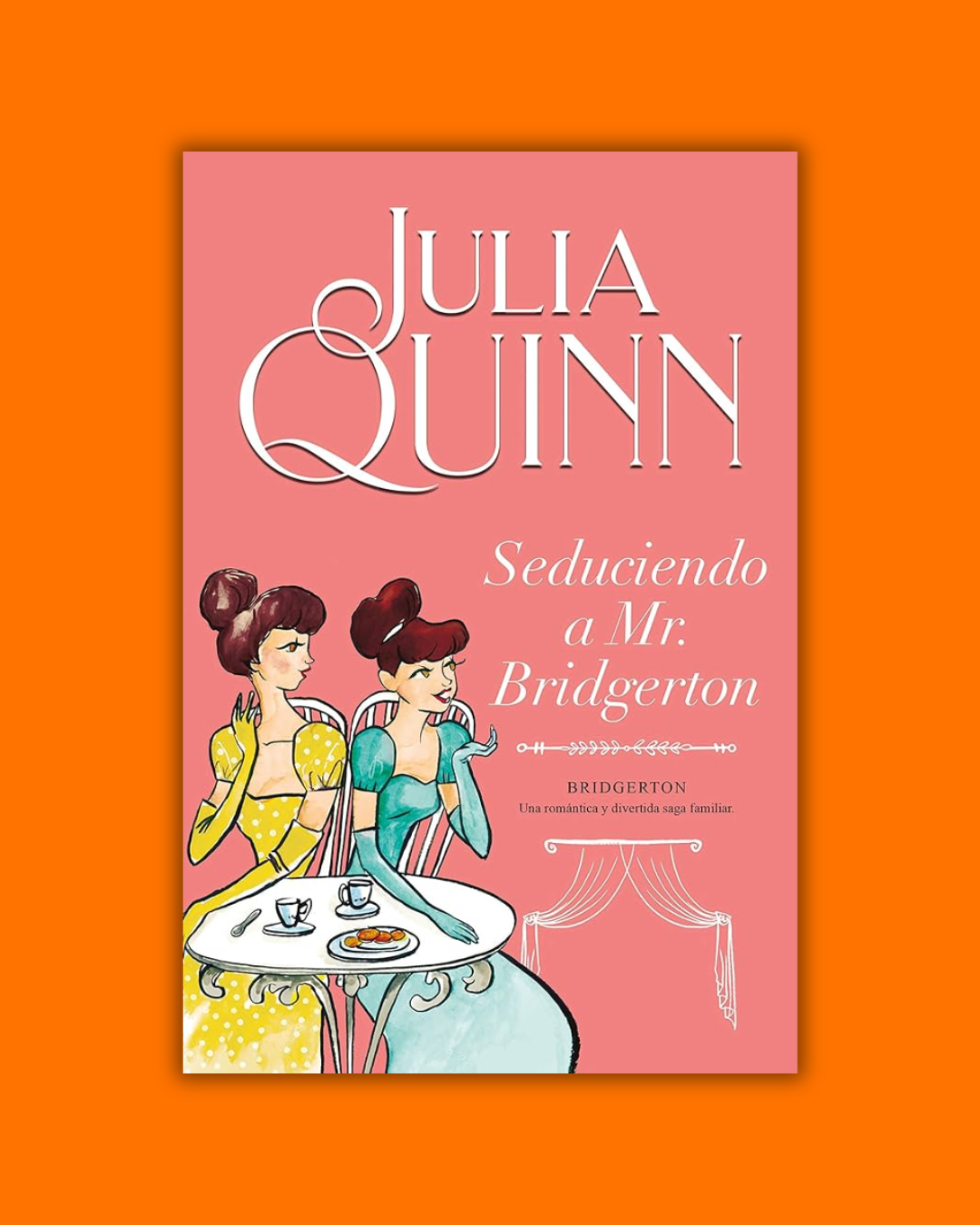 Seduciendo a Mr. Bridgerton (Bridgerton 4) - Julia Quinn