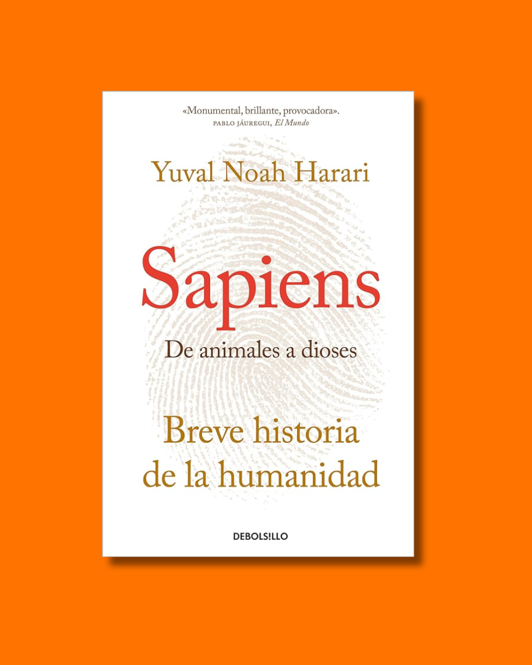 Sapiens. De animales a dioses - Yuval Noah Harari