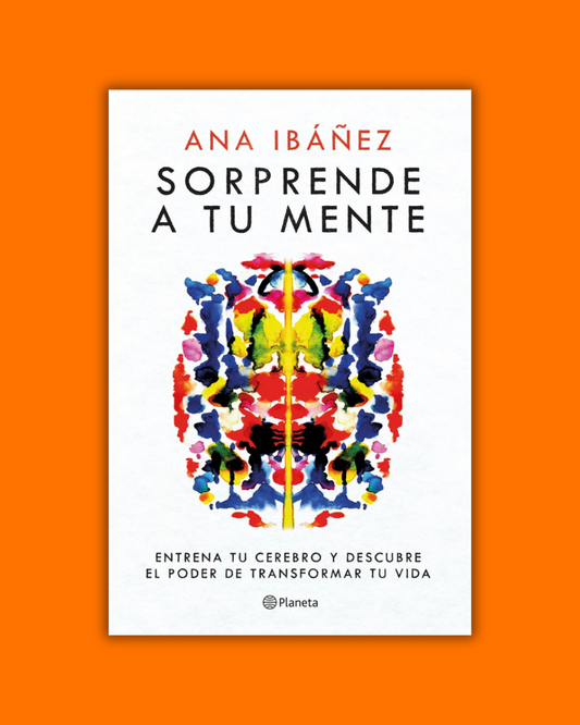 Sorprende a tu mente - Ana Ibáñez
