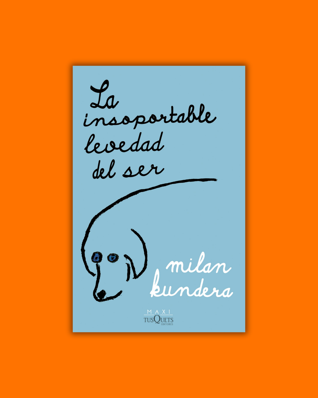 La insoportable levedad del ser - Milan Kundera