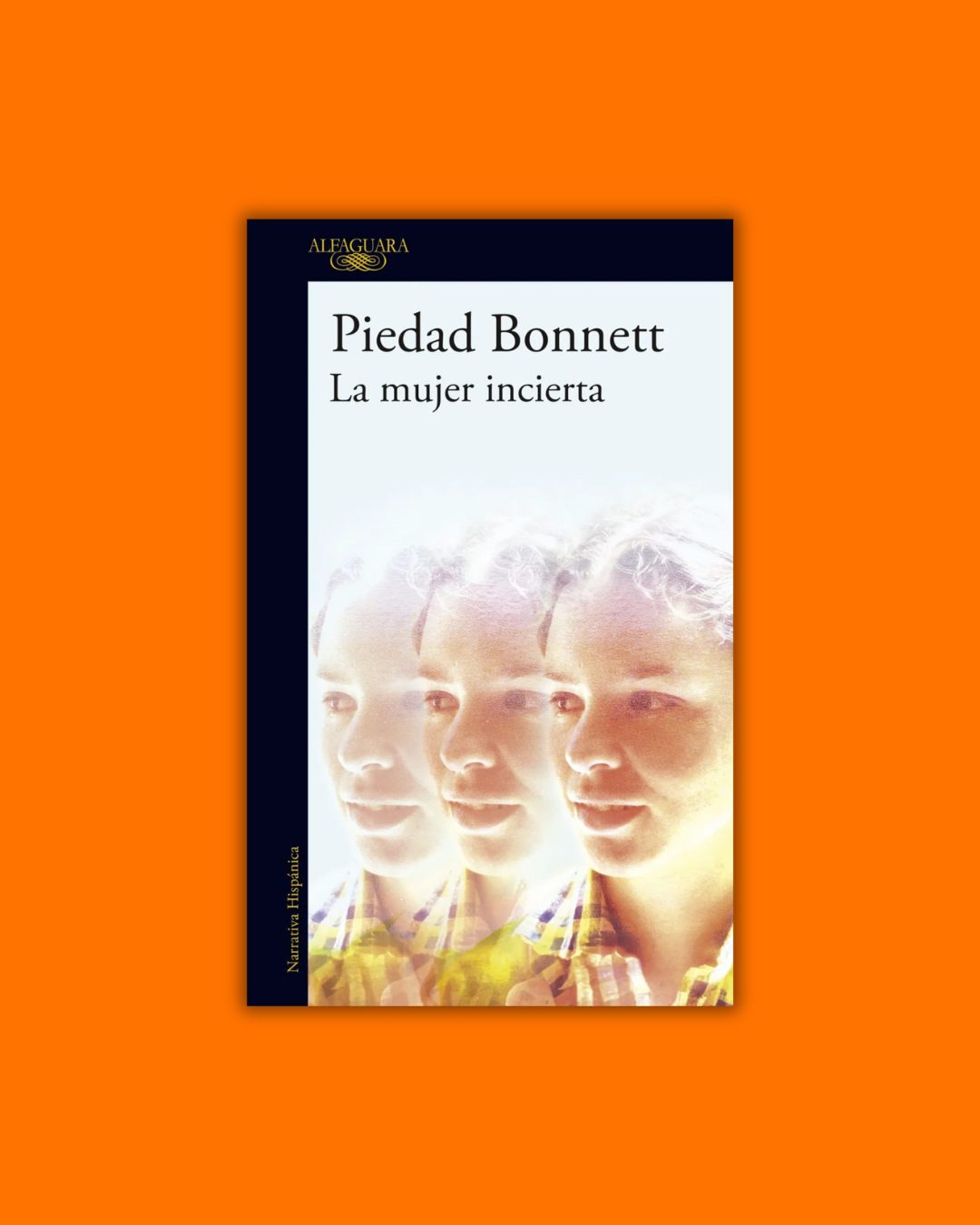 La mujer incierta - Piedad Bonnett