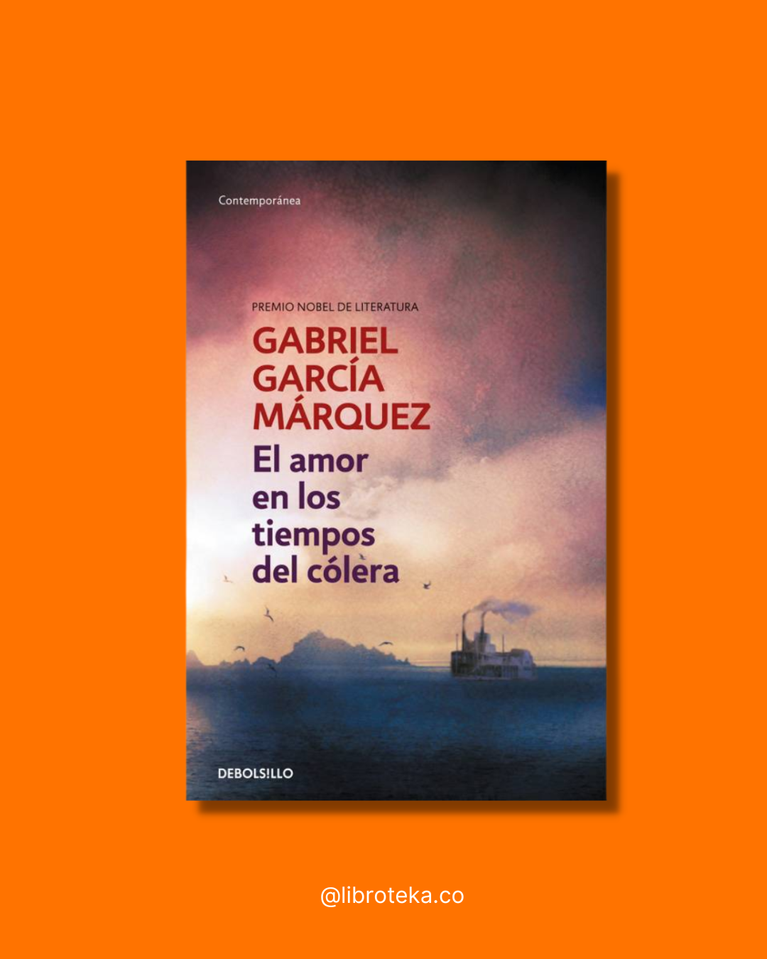 El amor en los tiempos del cólera - Gabriel García Márquez