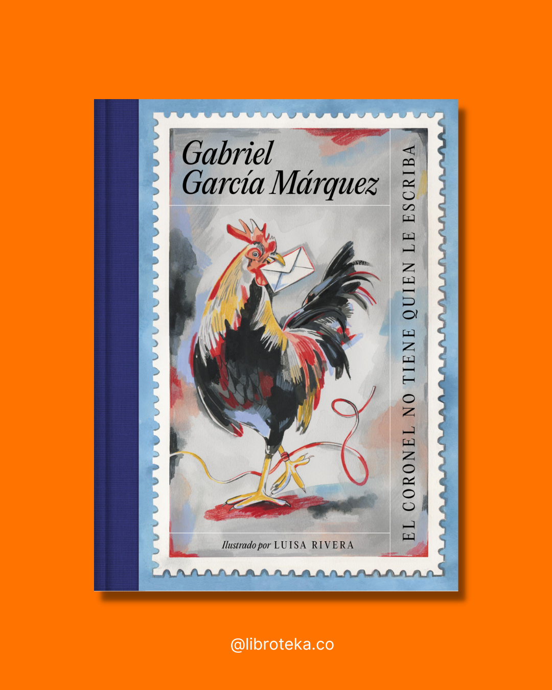 El coronel no tiene quien le escriba - Gabriel García Márquez