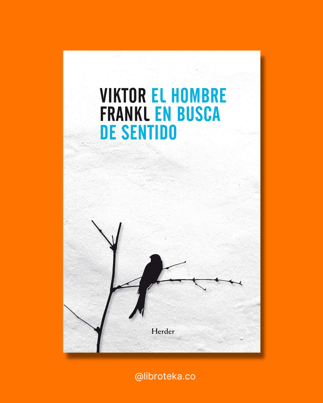 El hombre en busca de sentido - Viktor Frankl