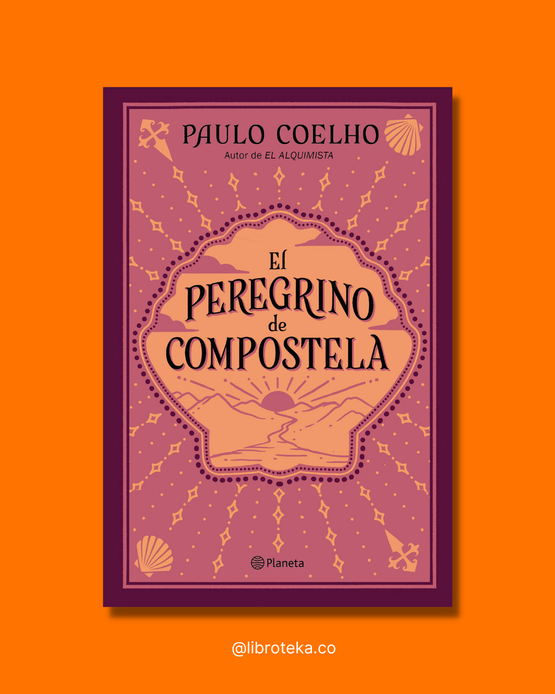 El peregrino de Compostela - Paulo Coelho