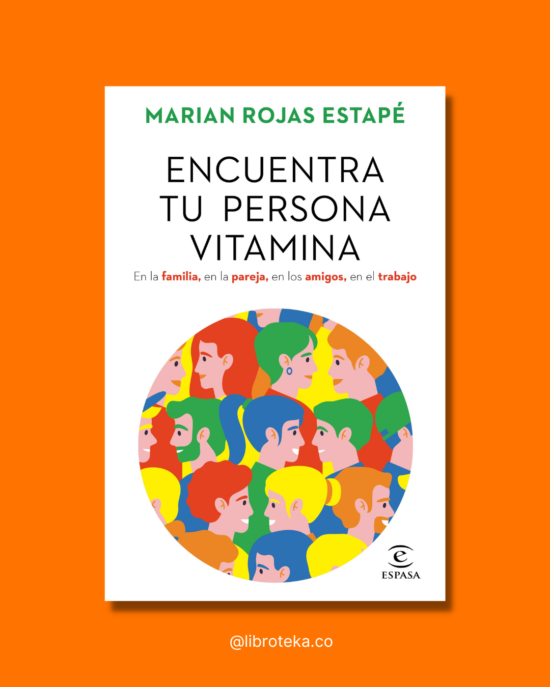 Encuentra tu persona vitamina - Marian Rojas Estapé