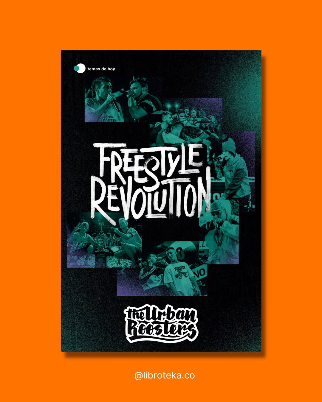 Freestyle Revolution - Urban Roosters