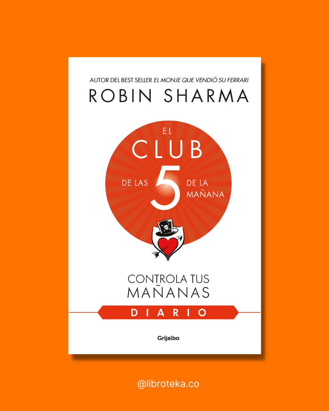 El diario de el club de las 5 de la mañana - Robin Sharma