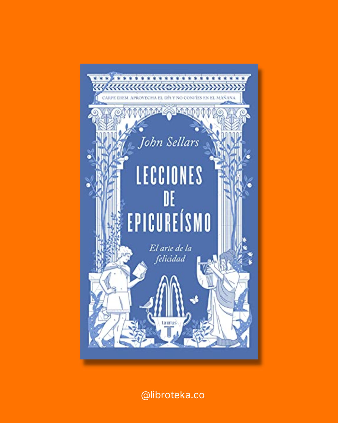 Lecciones de epicureísmo - John Sellars