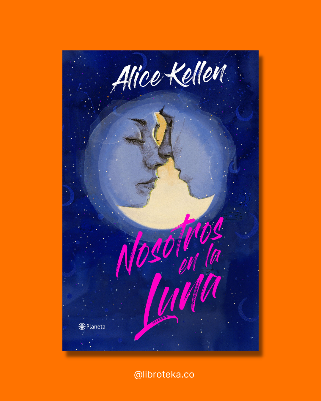 Nosotros en la luna - Alice Kellen
