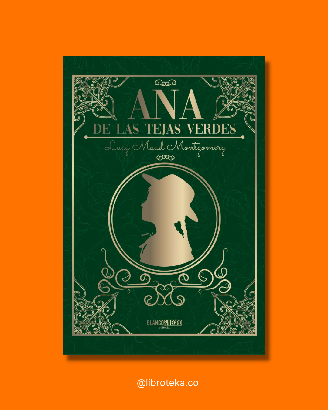 Ana de las tejas verdes - Lucy Maud Montgomery