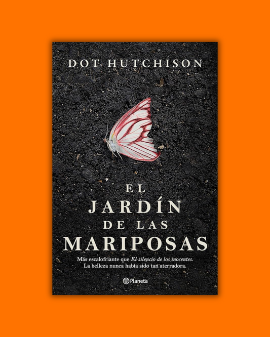 El jardín de las mariposas - Dot Hutchison