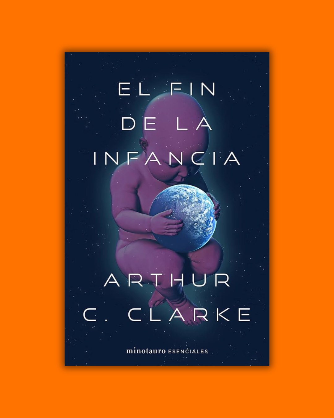 El fin de la infancia - Arthur C. Clarke