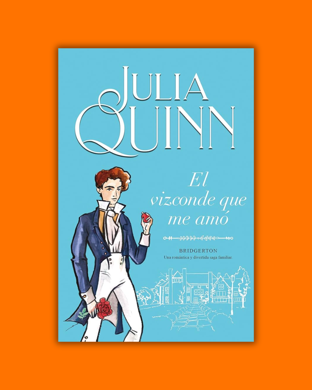 El vizconde que me amó (Bridgerton 2) - Julia Quinn