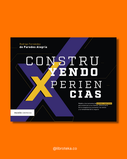 Construyendo Xperiencias - Rodrigo Fernández de Paredes Alegría