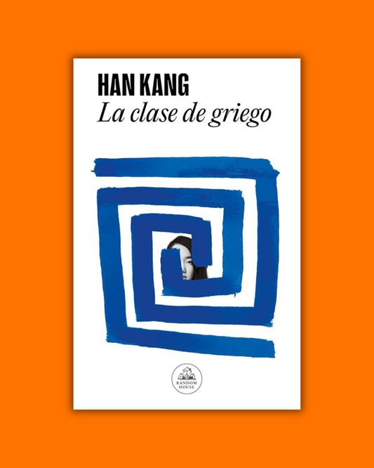 La clase de griego - Han Kang
