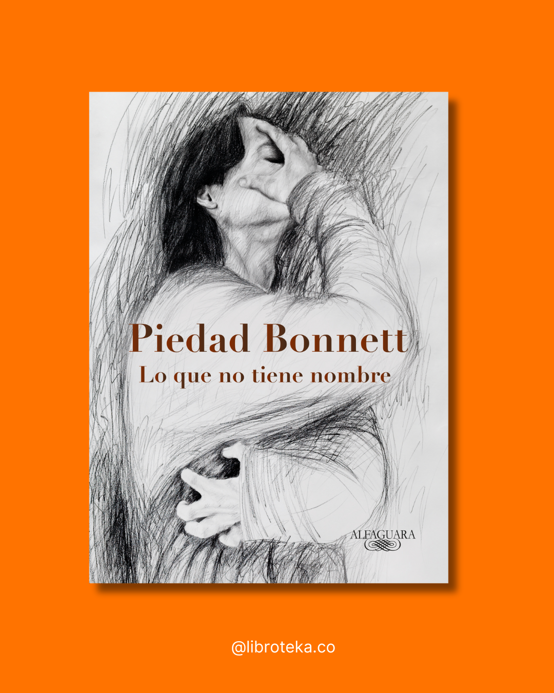 Lo que no tiene nombre - Piedad Bonnett