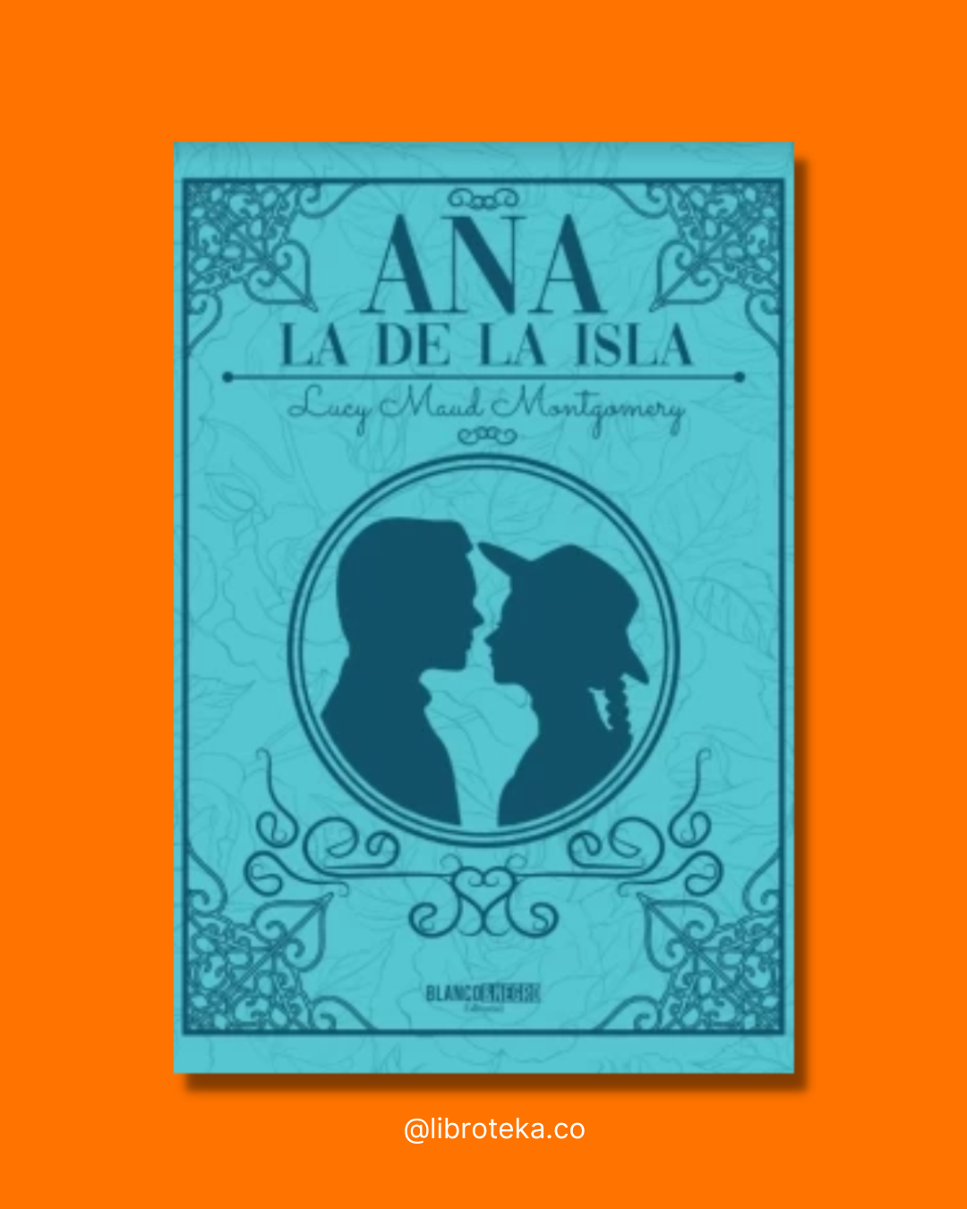 Ana la de la isla - Lucy Maud Montgomery