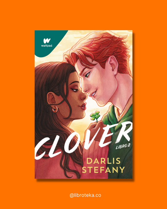 Clover (Libro 02) - Darlis Stefany