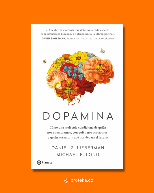 Dopamina - Daniel Z. Lieberman | Michael E. Long