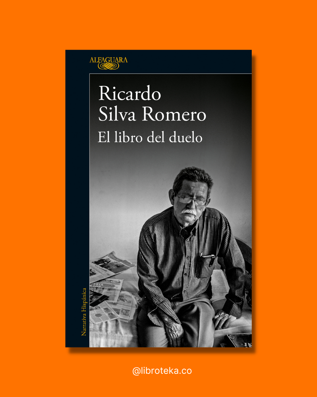 El libro del duelo - Ricardo Silva Romero