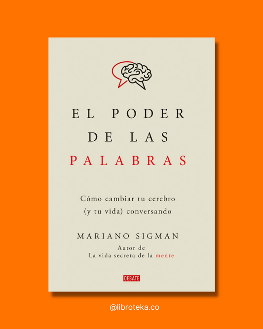El poder de las palabras - Mariano Sigman