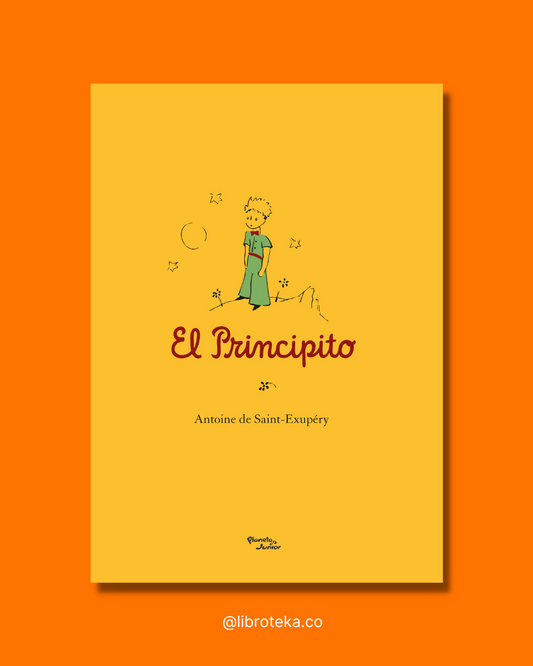 El principito - Antoine de Saint-Exupéry