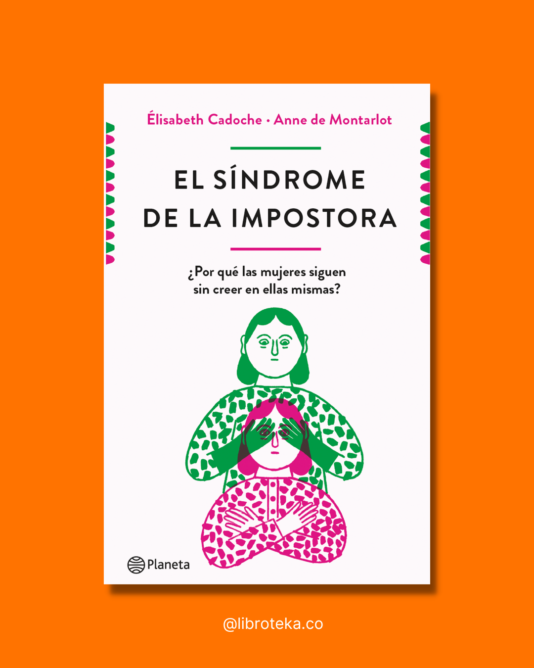 El síndrome de la impostora - Elisabeth Cadoche y Anne de Montarlot