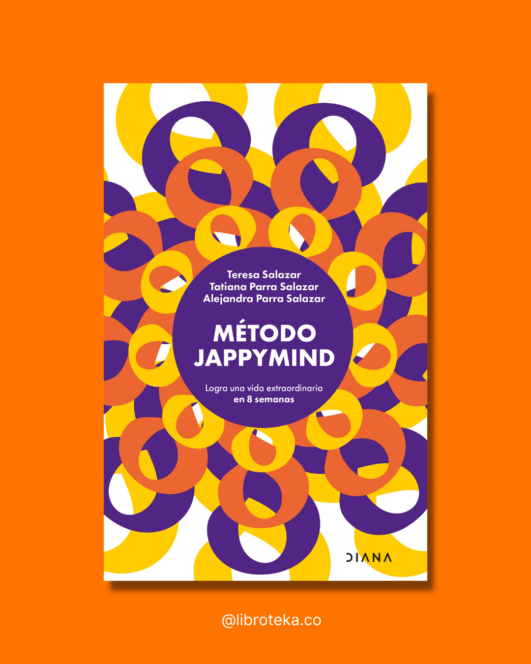 Método Jappymind - Teresa Salazar Posada | Tatiana Parra Salazar | Alejandra Parra Salazar