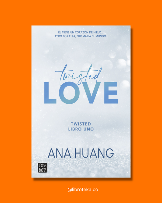 Twisted 1. Twisted love - Ana Huang